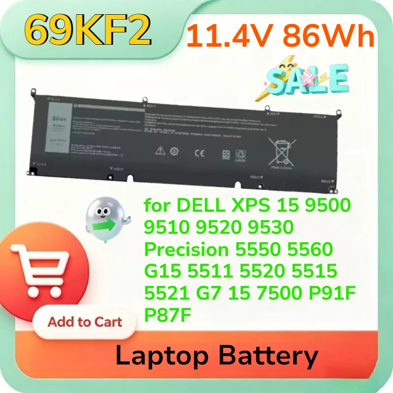 

69KF2 11.4V 86Wh Battery for DELL XPS 15 9500 9510 9520 9530 Precision 5550 5560 G15 5511 5520 5515 5521 G7 15 7500 P91F P87F