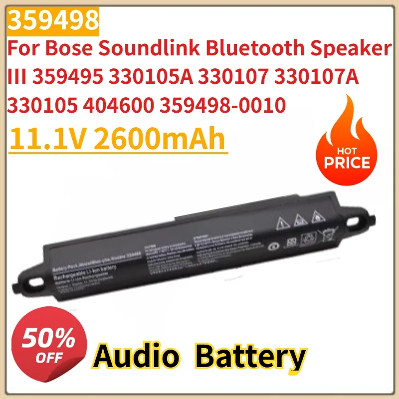 

359498 11.1V 2600mAh Battery For Bose Soundlink Bluetooth Speaker III 359495 330105A 330107 330107A 330105 404600 359498-0010