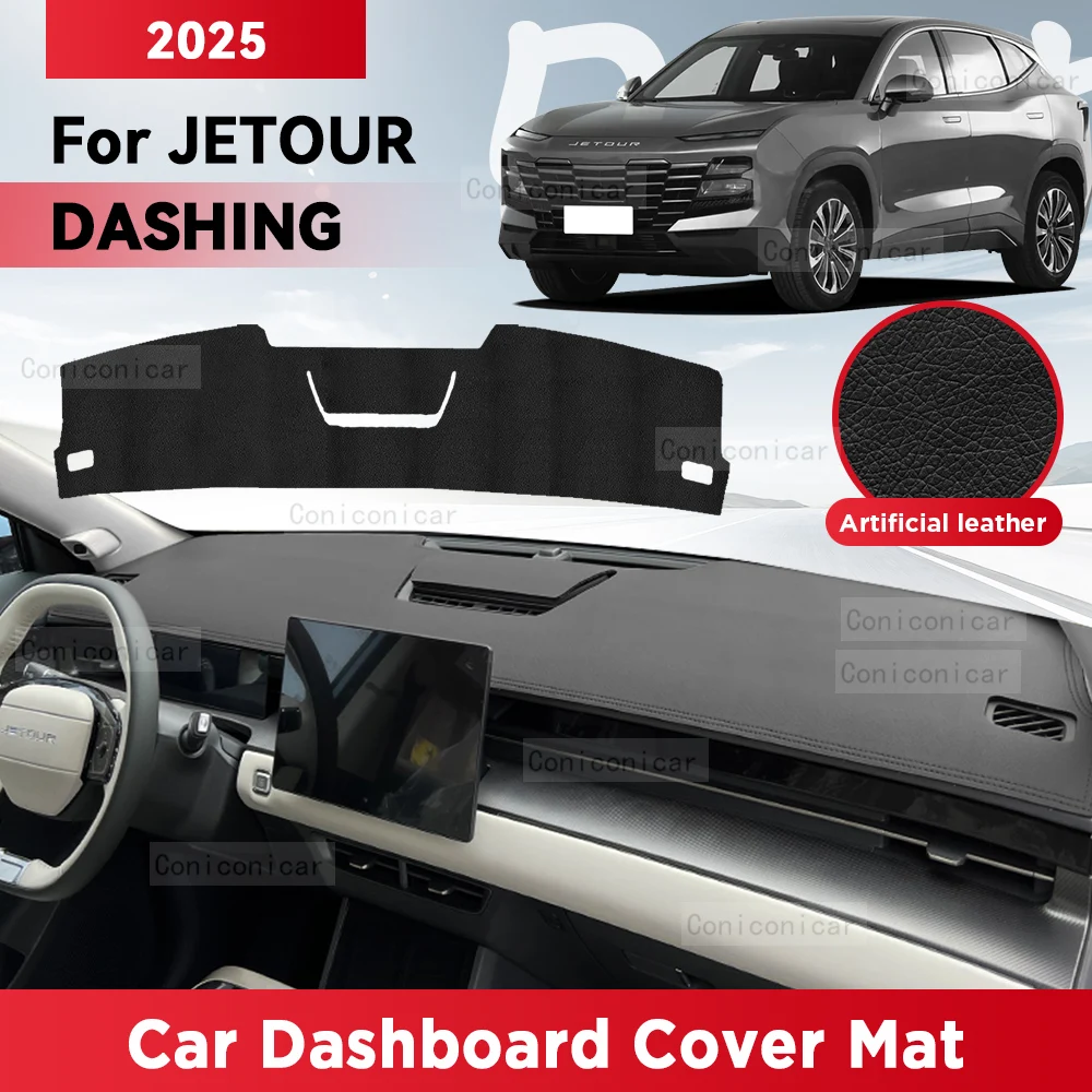 

For JETOUR DASHING X-1 2025 Car Dashboard Cover Mat Sun Shade Pad Avoid Light Mat Instrument Carpet Protection Accessories
