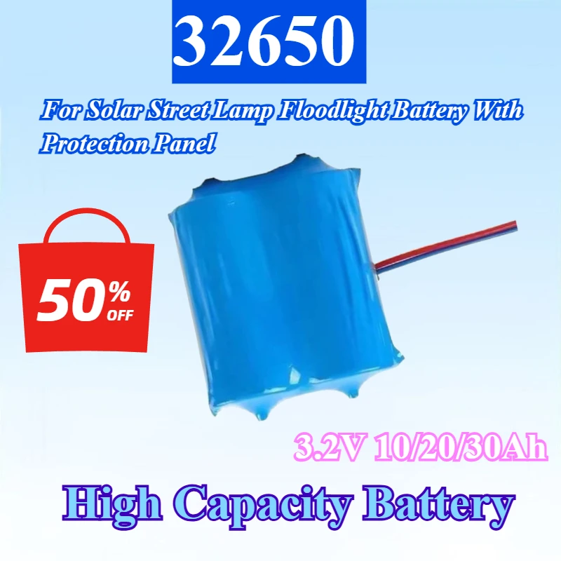 

3.2V 10/20/30Ah 32650 Solar Battery High Capacity Lithium Battery For Solar Street Lamp Floodlight Battery With Protection Panel