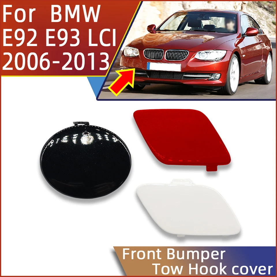 

Front Bumper Towing Hook Cap Tow Hook Cover Trailer Shell For BMW 3 E92/E93 Lci M-Pack 06-13 51110034358 51117256104 51118035799