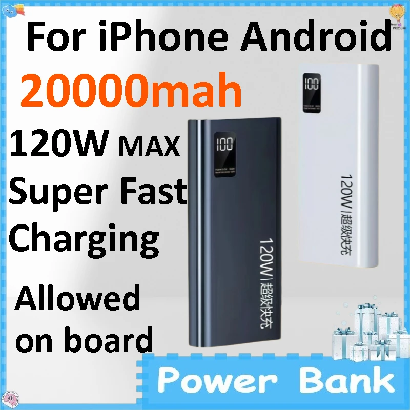 120W Super Fast Charger Power Bank 20000mAh High Density Battery Long Life Portable Mobile Power External Battery for Cell Phone