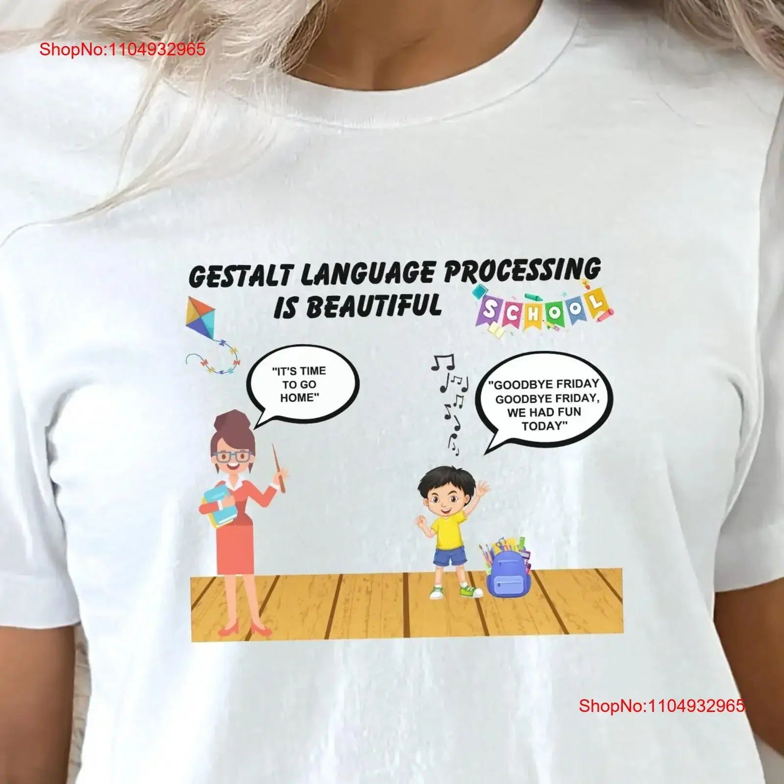 

Gestalt Language Processing Is Beautiful T Shirt Speech PathologisT Communication Special Education vintage Washed Breathable