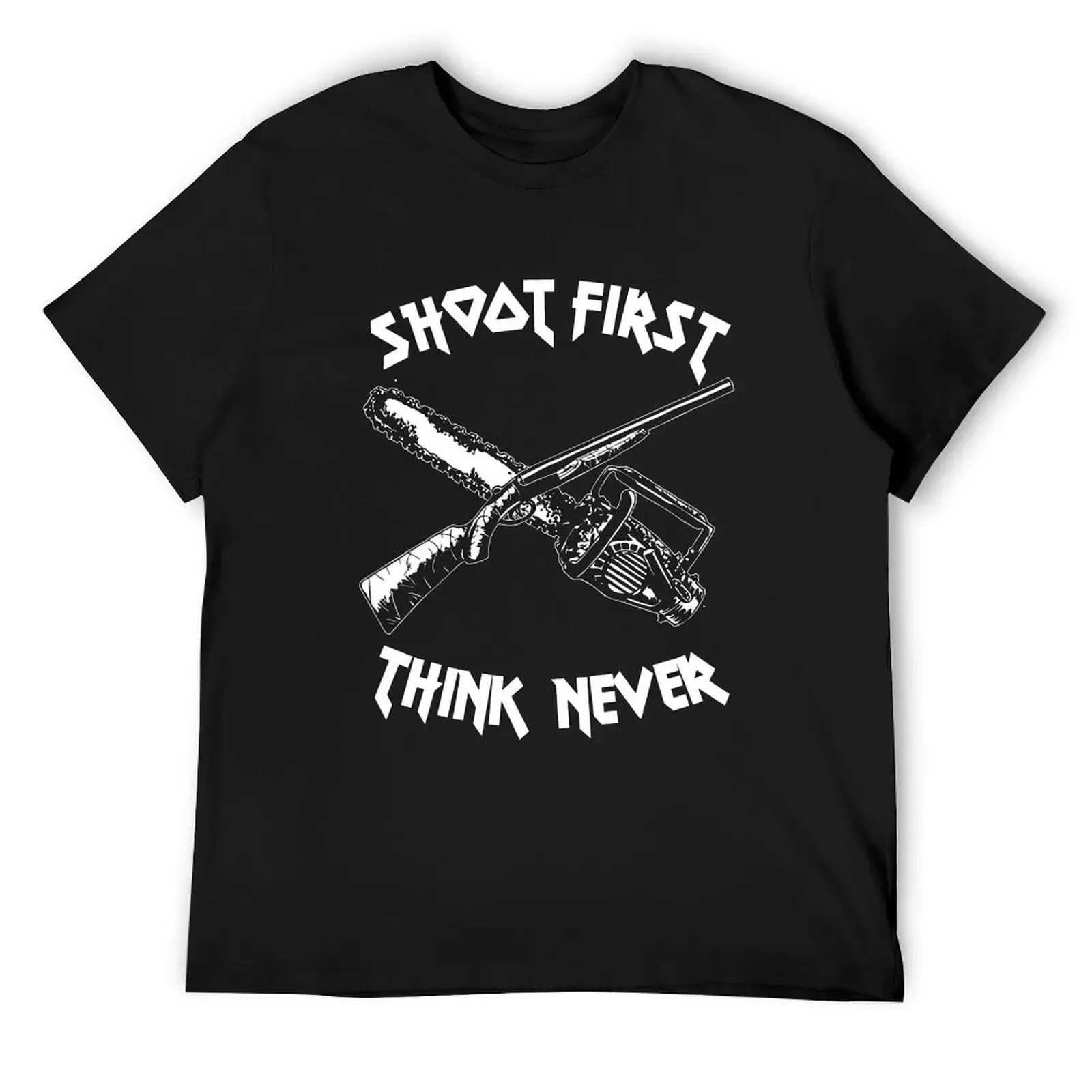 

Shoot First Think Never T-Shirt Luxury man anime t shirts cute clothes mens tall t shirts
