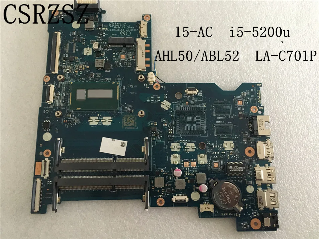 Laptop Motherboard para hp 15-ac I55200u Cpu Testar Totalmente o Trabalho Bem Ahl50 Abl52 La-c701p