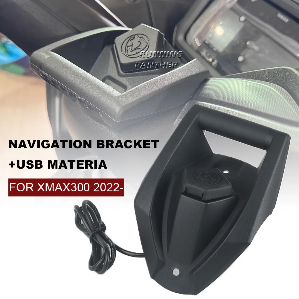 

New motorcycle navigation bracket GPS bracket phone bracket suitable Car USB interface for YAMAHA XMAX 300 X-MAX 300 2022-