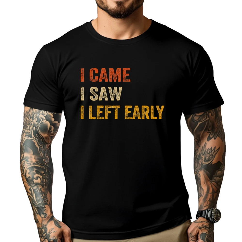 

I Came I Saw I Left Early Funny Mens Designer T Shirt Christmas Aesthetic