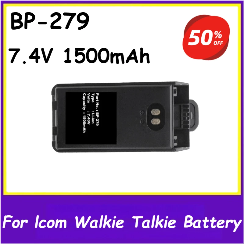 

Battery 7.4V 1500mAh BP-279 for Icom BP-280 IC-F1000D F1000S F1000T F2000 F2000D F2000S F2000T Walkie Talkie NewHigh Quality