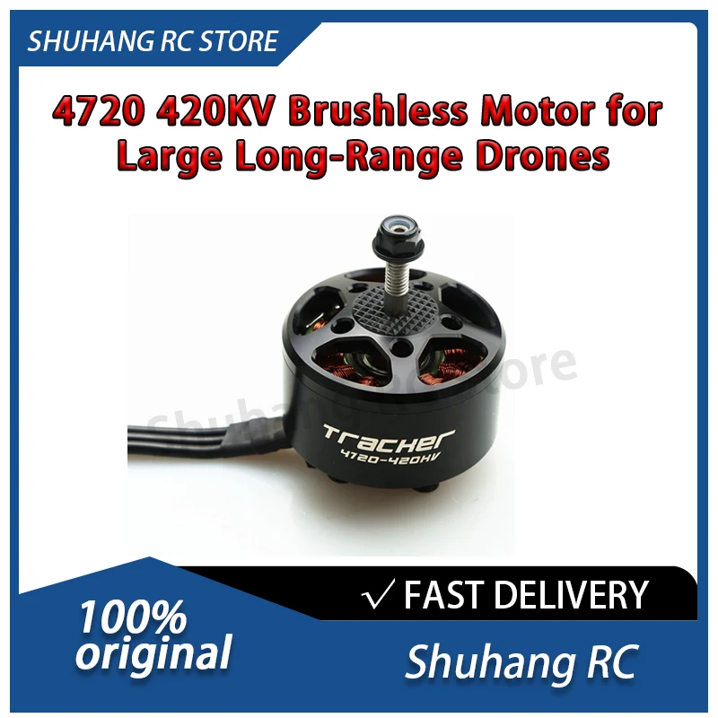

Shuhang RC 4720 420KV Brushless Motor 13-inch 15-inch 16-inch 17-inch for Large Long-range Fiber Optic FPV Racing Drone