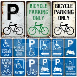 Vintage Parking Metal Sign Bicycle Disabled Motorcycle Parking Retro Metal Plaque Do not Attach Bikes To The Fence