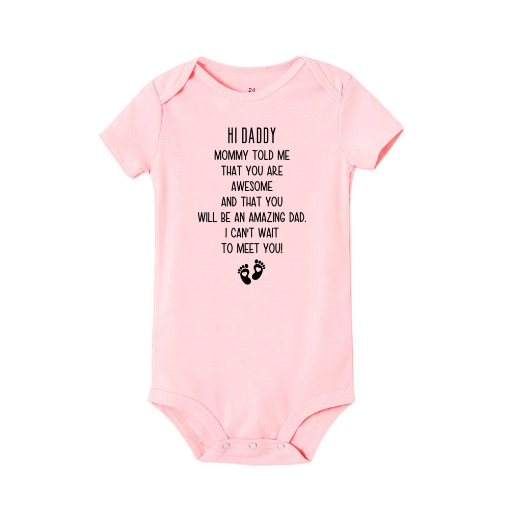 Hi Daddy Mommy Told Me That You Are Awesome Print Baby Bodysuit Body Baby Boy Girl Romper Short Sleeve Newborn Jumpsuit Outfits