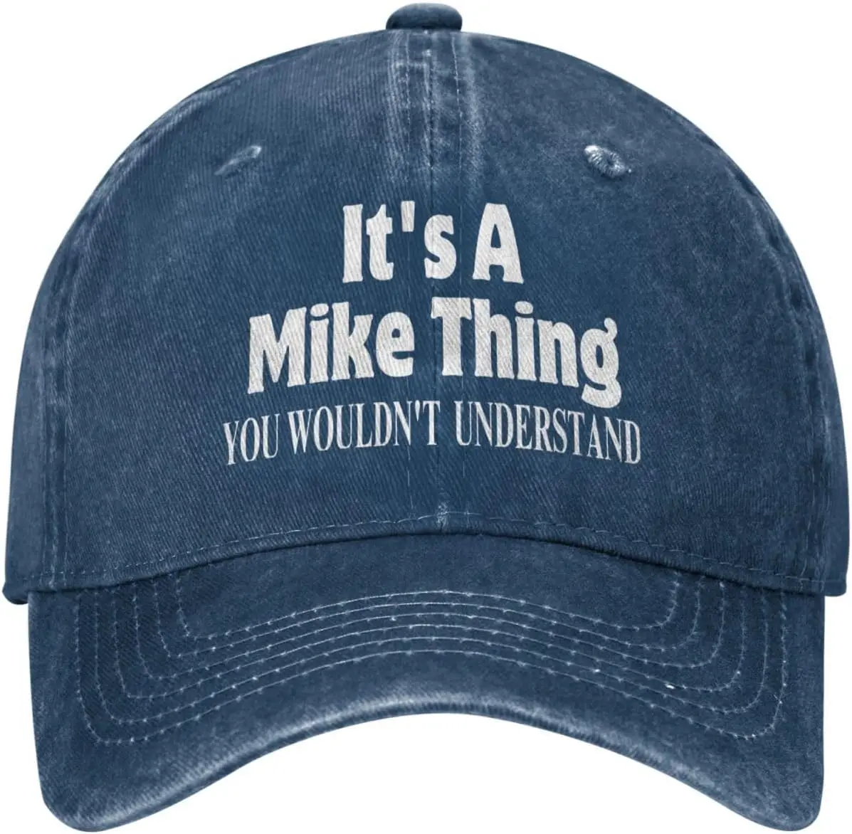 

It's A Mike Thing You Wouldn't Understand Джинсовая шляпа Бейсболка