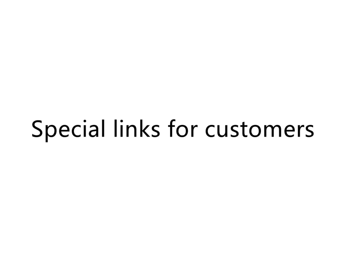 

Special links for customers