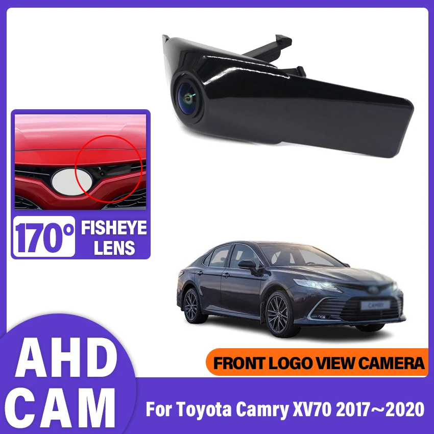AHD 1080P HD CCD Car Front View Parking Night Vision Positive Waterproof Logo Camera For Toyota Camry XV70 2017 2018 2019 2020