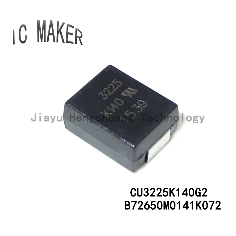 5PCS Original 3225 K140 CU3225K140G2 B72650M0141K072 220V 400A 8063 SMD-2 Varistor TVS Protection