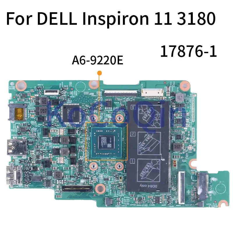 

Материнская плата для ноутбука DELL Inspiron 11 3180 A6-9220E материнская плата для ноутбука 17876-1 CN-0M3G09 DDR4