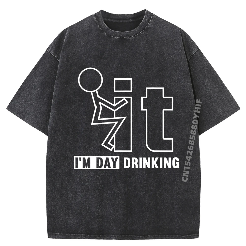 

Мужские футболки с графическим рисунком Fit Im Day Drinking Funny Drink Designer Футболка Женская Роскошная одежда Мужская забавная стираная рубашка