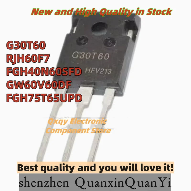 10pcs G30T60 RJH60F7 FGH40N60SFD FGH40N60 GW60V60DF FGH75T65UPD FGH75T65 UPD IGBT tube TO-247