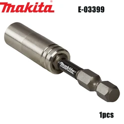 Makita E-03399 Hexagonal Handle Socket Bit Strong Magnetic Screwdriver Electric Drill Self tapping Driver Wind Extension Rod