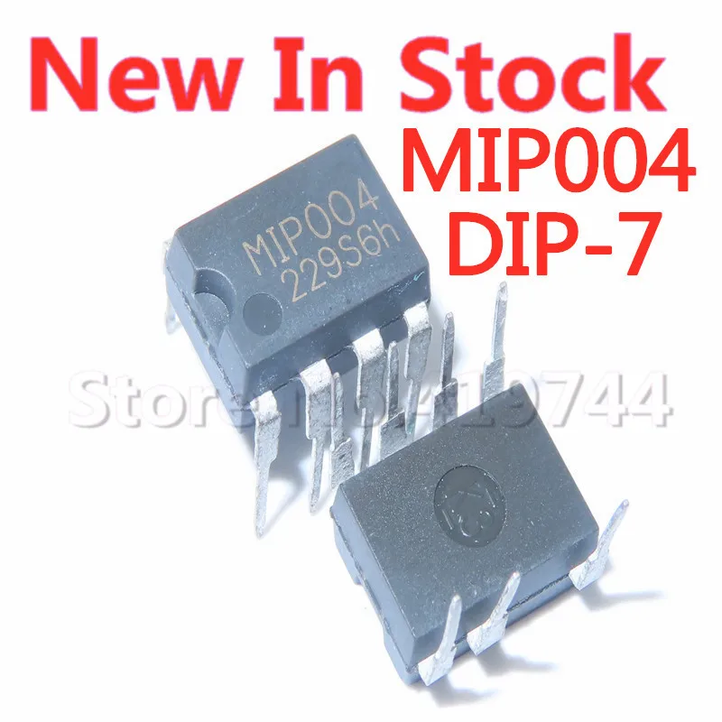 5PCS/LOT 100% Quality MIP004 DIP-7 power management chip In Stock New Original