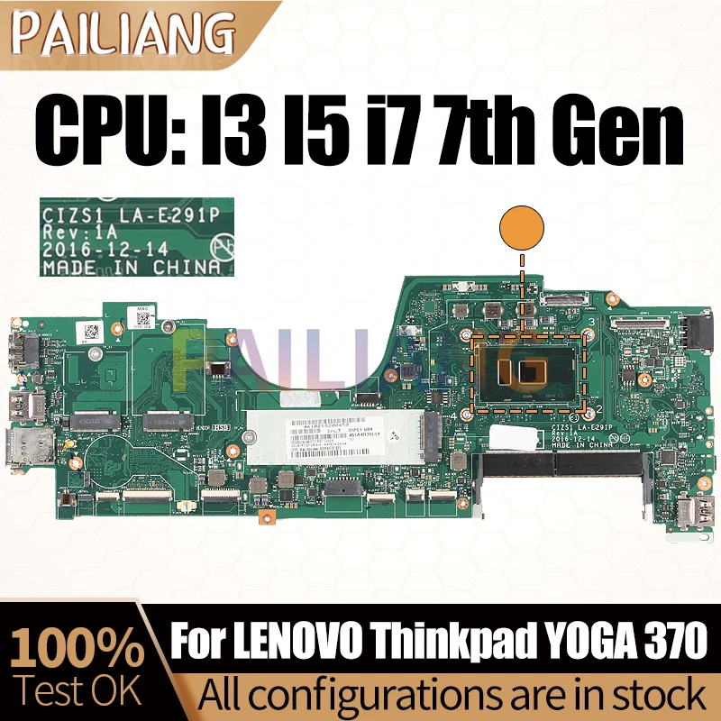 

For LENOVO Thinkpad YOGA 370 Notebook Mainboard Laptop LA-E291P I3 I5 i7 7th 01HY288 01HY173 10M88818 Motherboard Full Tested