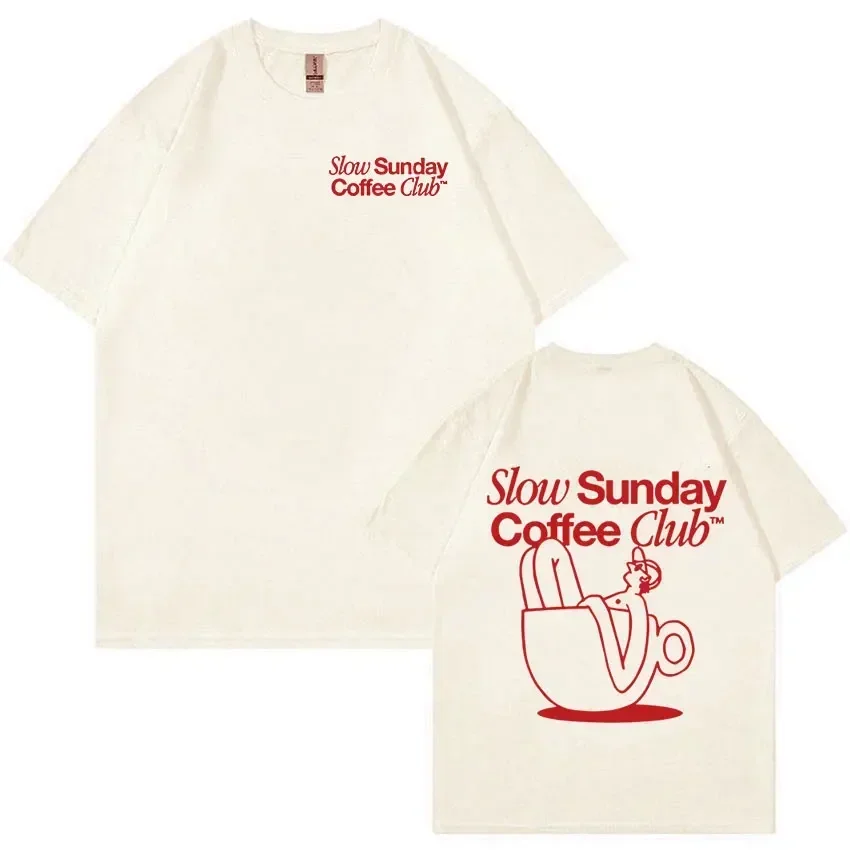 Slow Sunday Coffee Club Funny Meme T Shirts Men Retro Fashion Oversized Cotton T-shirt Unisex Harajuku Aesthetic Clothing Tshirt