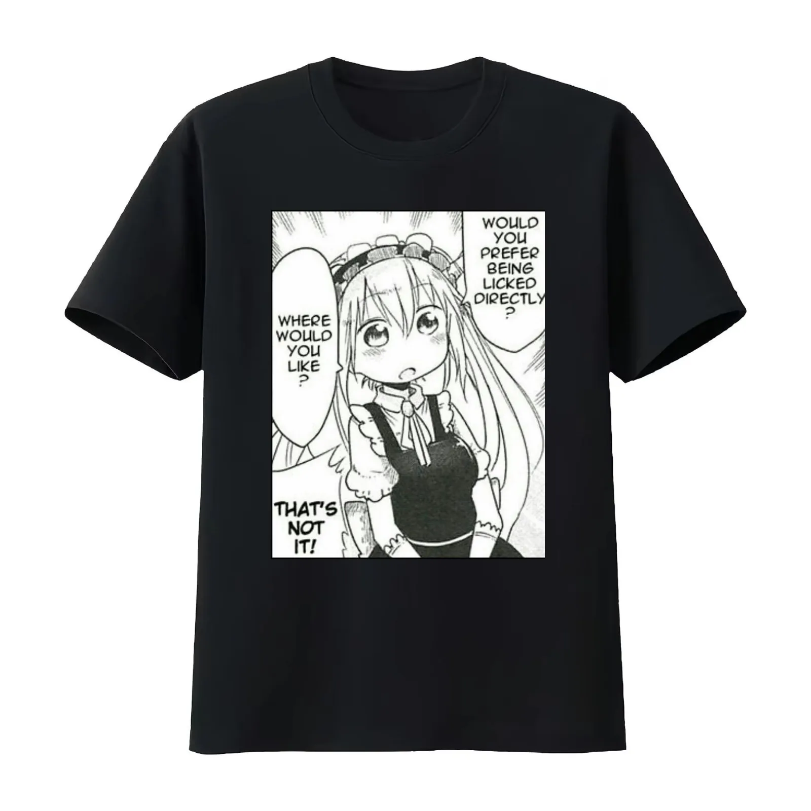 Miss Kobayashi's Dragon Maid - You you prefer being licked directly? T-Shirt Summer Casual Cotton Tee Vintage Graphic Print