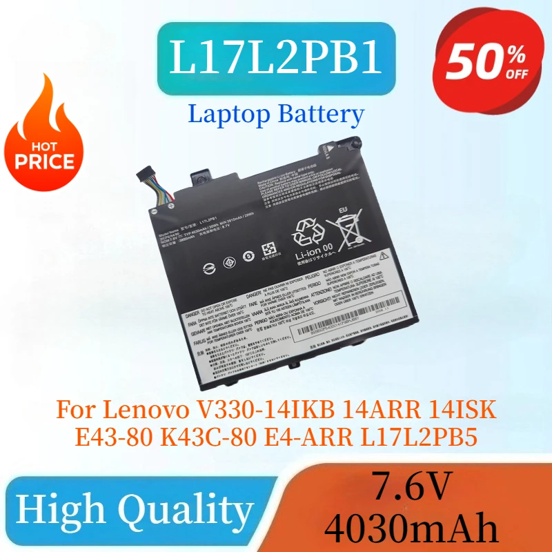 L17M2PB1 L17C2PB2 7.6V 4030mAh Laptop Battery For Lenovo V330-14IKB 14ARR 14ISK E43-80 K43C-80 E4-ARR L17L2PB5 L17L2PB1 L17C2PB1