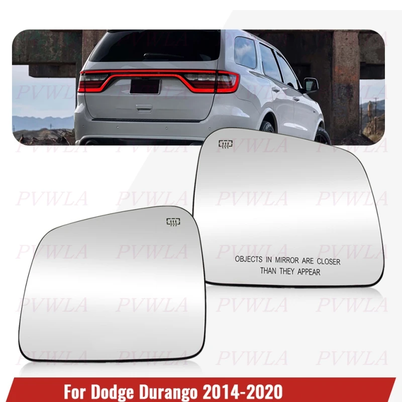 

Heated Lens For Dodge Durango 2014 2015 2016 2017 2018 2019 2020 Rearview Mirror Glass Car Accessories 68092053AB CH1325129