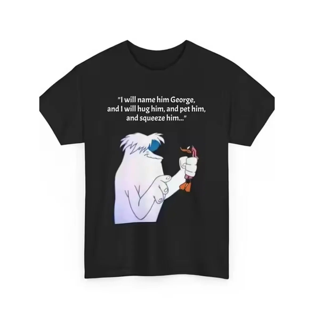 I Will Name Him George Cartoon Illustration Plus Size T Shirt Whimsical Design Featuring Furry Creature And With Red Scarf Casual Black Tee For Fun Perfect Gift For And Cartoon Enthusiasts