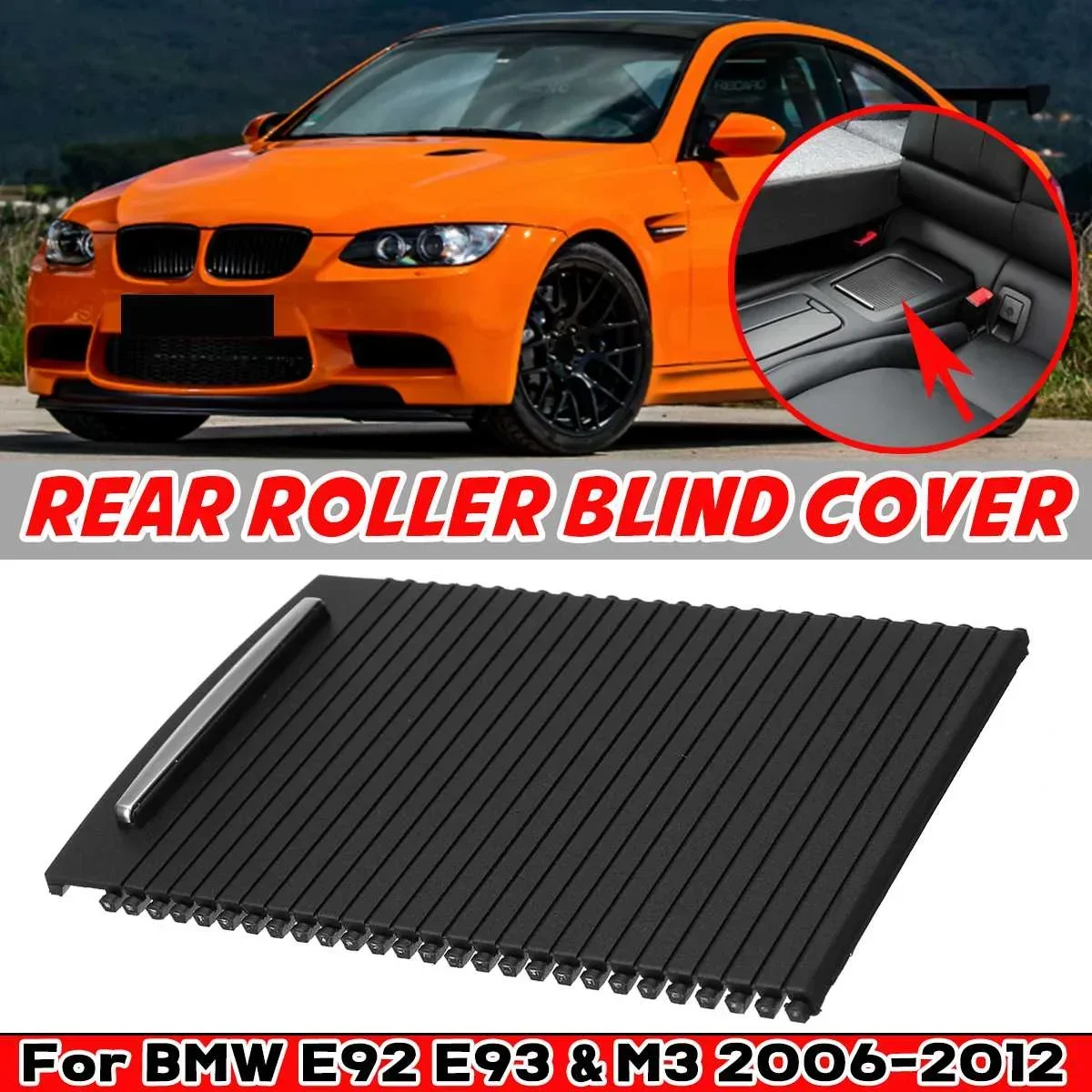 

Car Rear Centre Console Roller Blind Cover Trim Black 5116696094 51166963913 E92 Roller Blind For BMW E92 E93 & M3 2006-2012