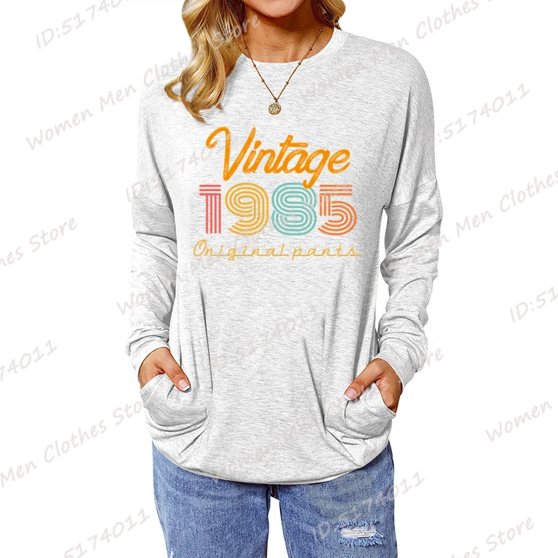 Vintage 1985 Print Long Sleeve T Shirts Birthday Gifts Women's New Fashion Sweatshirts Blouses Autumn And Winter Loose Pullovers