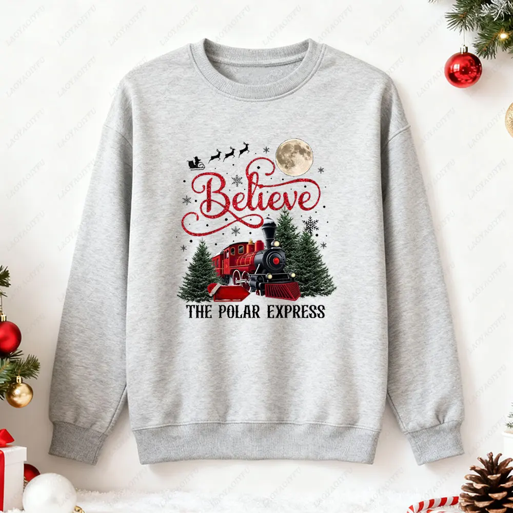 All Aboard Believe The Polar Express Christmas Women's Sweater Warm Merry Xmas Graphic Festive Holiday Gift Sweatshirt Hoodie