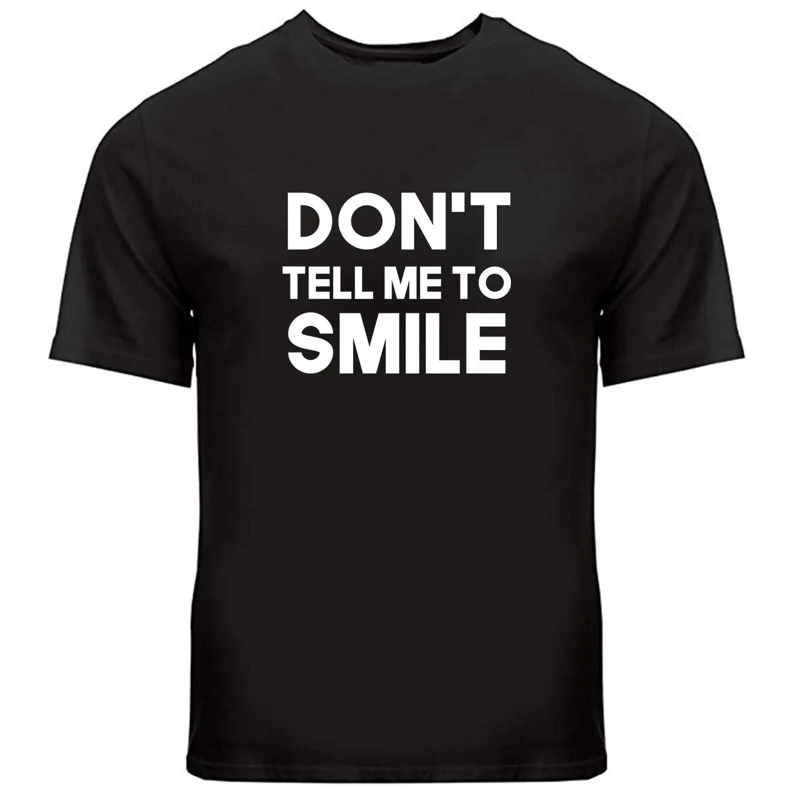 

Funny "Don't Tell Me to Smile" T-Shirt, Sarcastic Quote Graphic Tee, Men's Humorous Saying Top, Casual Streetwear, Novelty Gift