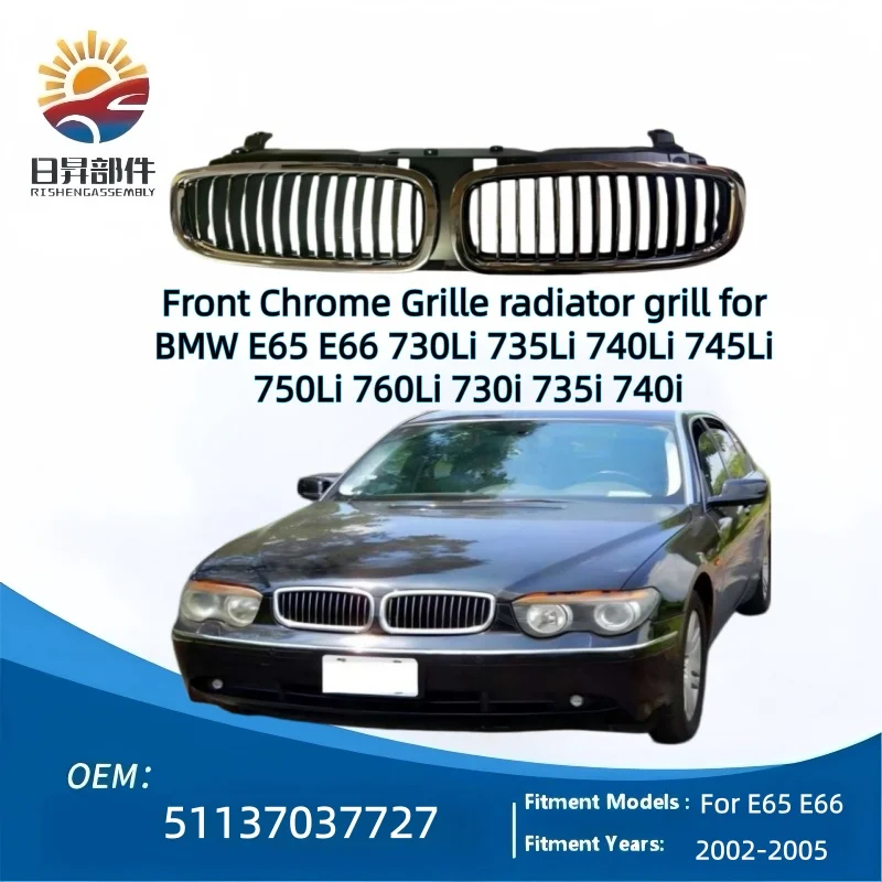 Front Chrome Grille Radiator Grill for BMW E65 E66 730Li 735Li 740Li 745Li 750Li 760Li 730i 735i 740i OE 51137037727