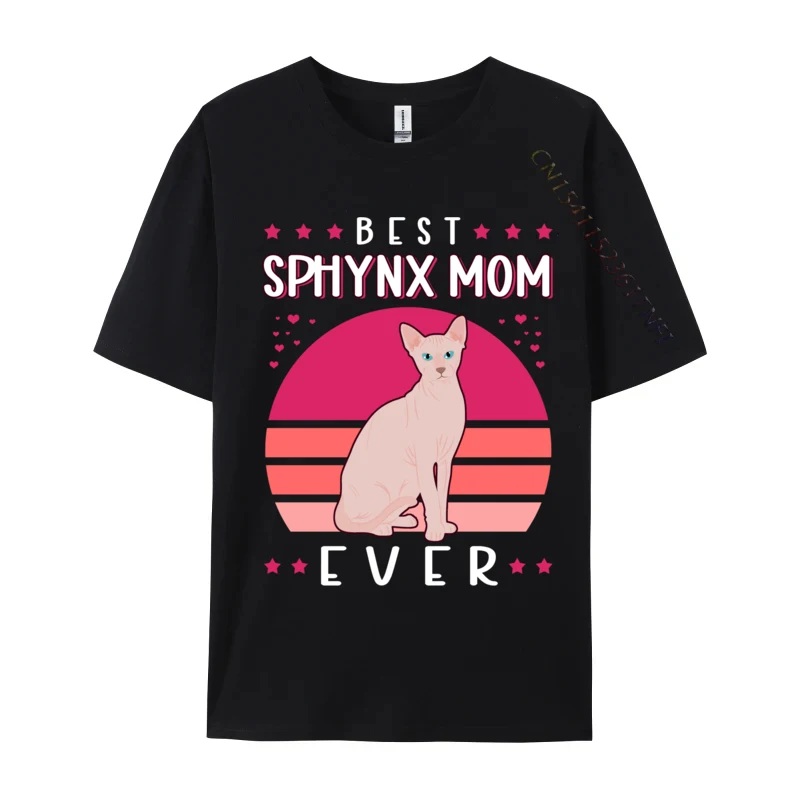 Sphynx Mom Cat Mom Sphinx Hairless Cat Owner Sphynx Cat Casual Summer/Fall Cotton Tops Tees Hip hop Tops Shirt Newest T Shirt