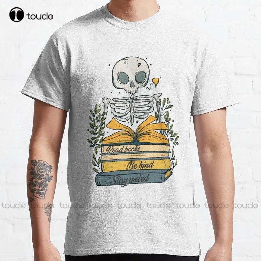 Read Books Be Kind Stay Weird Classic Educational Teacher T-Shirt Mens T Shirts Cotton Digital Printing Tee Shirts Xs-5Xl Unisex