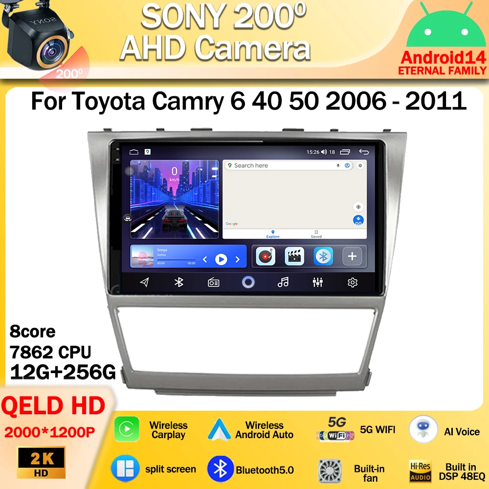 

Android 14 For Toyota Camry 6 40 50 2006-2011 Car Radio GPS Multimedia Video Player Navigation Stereo 4G WIFI QLED Screen DSP BT