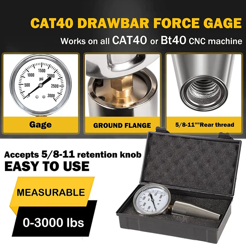 CAT40 Bt40 Drawbar Force Gage Spindle Force Test Gauge Works on All CNC Machines 5/8-11 Retention Knob 0-3000 LBS , CAT40-DFG-1