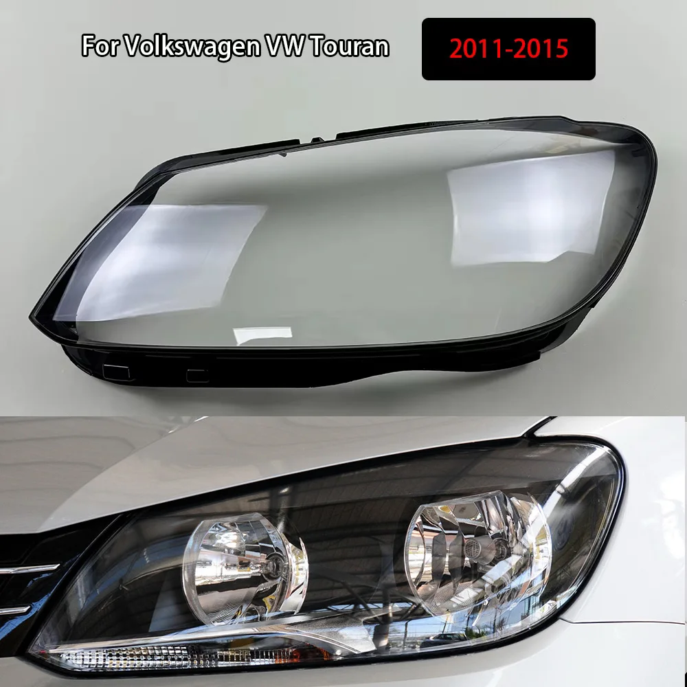 For Volkswagen VW Touran 2011-2015 (Low Configuration) Car Headlight Shell Replacement Headlight Cover Headlamp Lens Headlight
