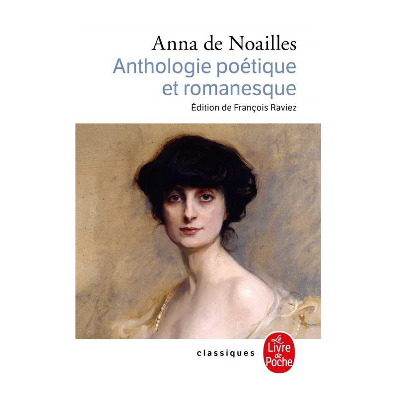 

Poetic And Romantic Anthology Anna De Noailles Le Livre De Poche 9782253163664 Book