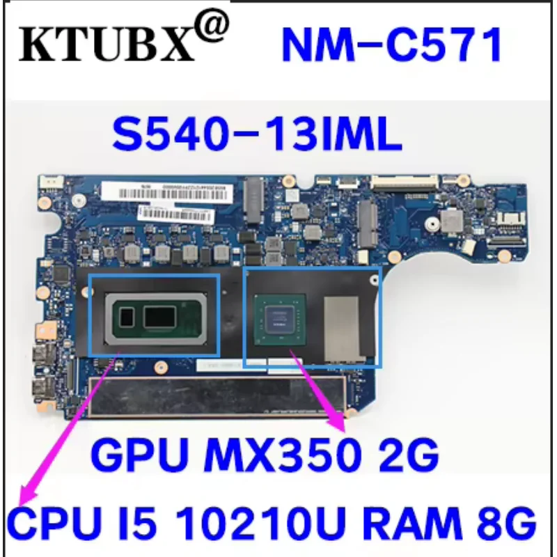 NM-C571 For Lenovo ideapad S540-13IML laptop motherboard FRU:5B20S43073 with CPU i5 10210U GPU MX250 2G RAM 8G 100% test work