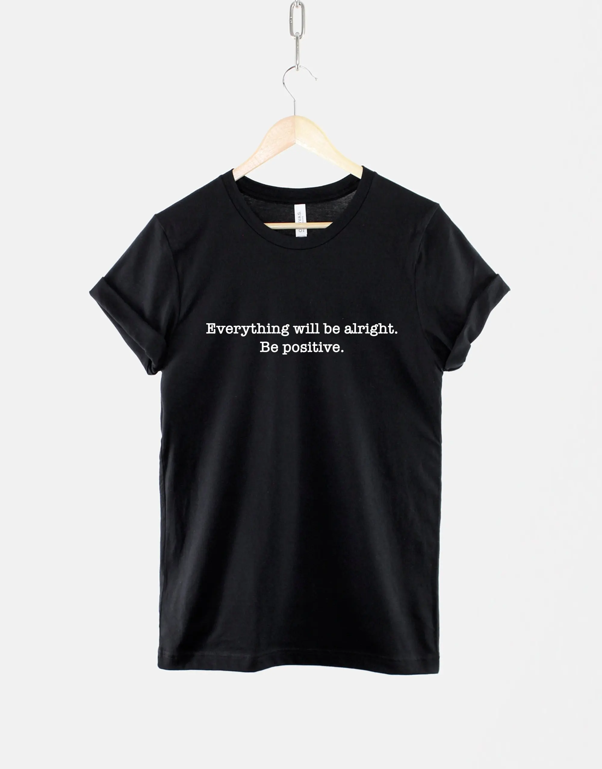 Everything Will Be Alright Positive T Shirt Positivity Slogan For Women Womens Mental Health