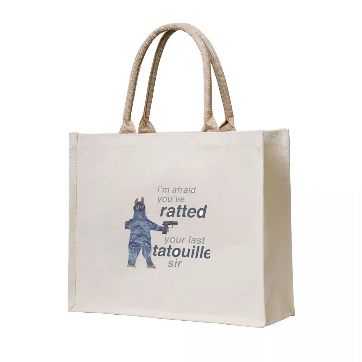 

You ve Ratted your last Tatouille Tote Bag custom fabric bag university shopper bag Women's shopper Women bags