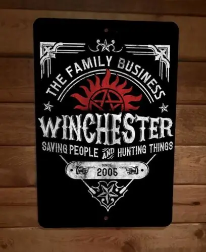 The Family Business Winchester Supernatural 8x12 Metal Wall Sign Poster