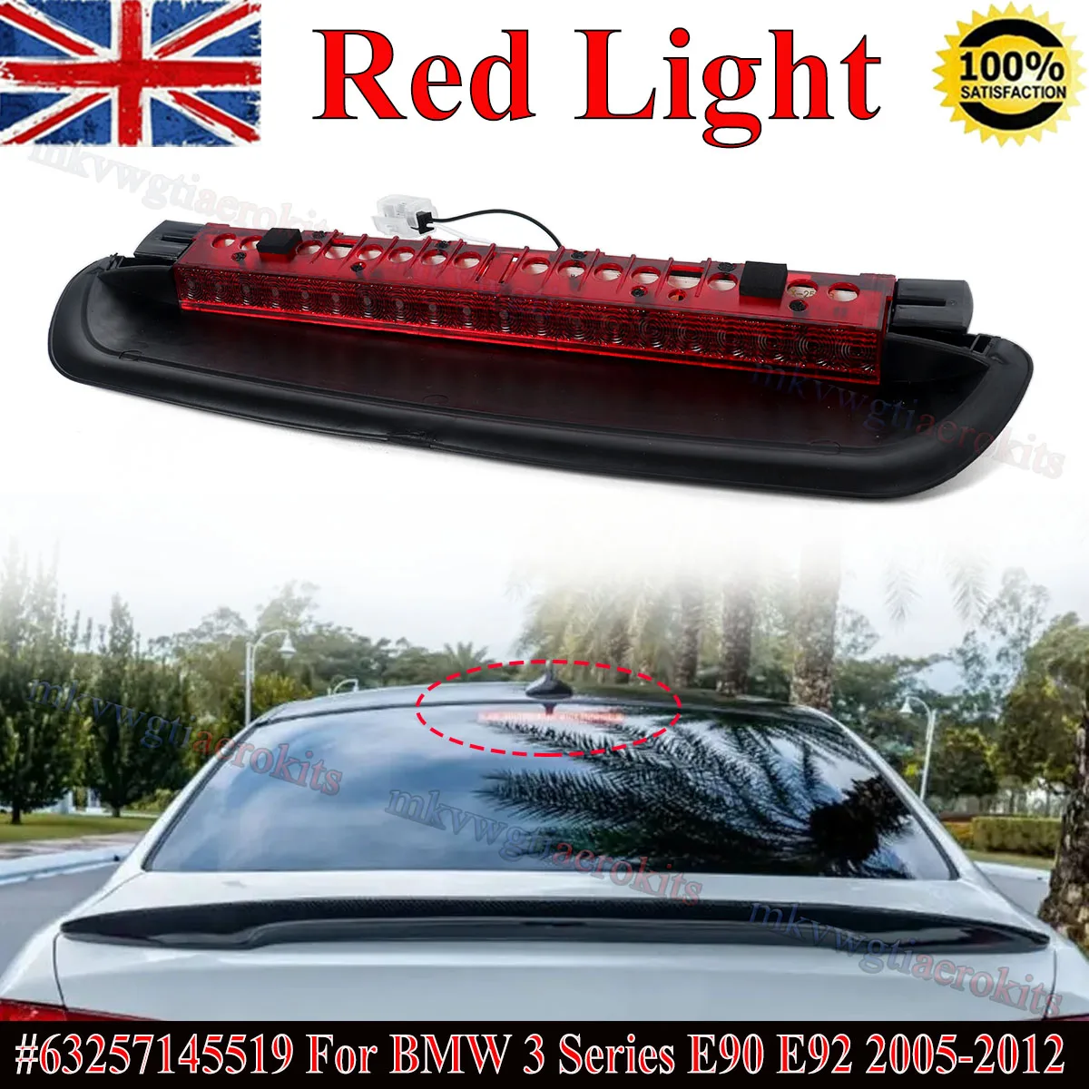 

Replace for 63257145519 Rear Third 3rd Brake Light for BMW 3 Series E90 E92 320d 330d 316d 318d 335i 325i 2005 2006 2007-2012