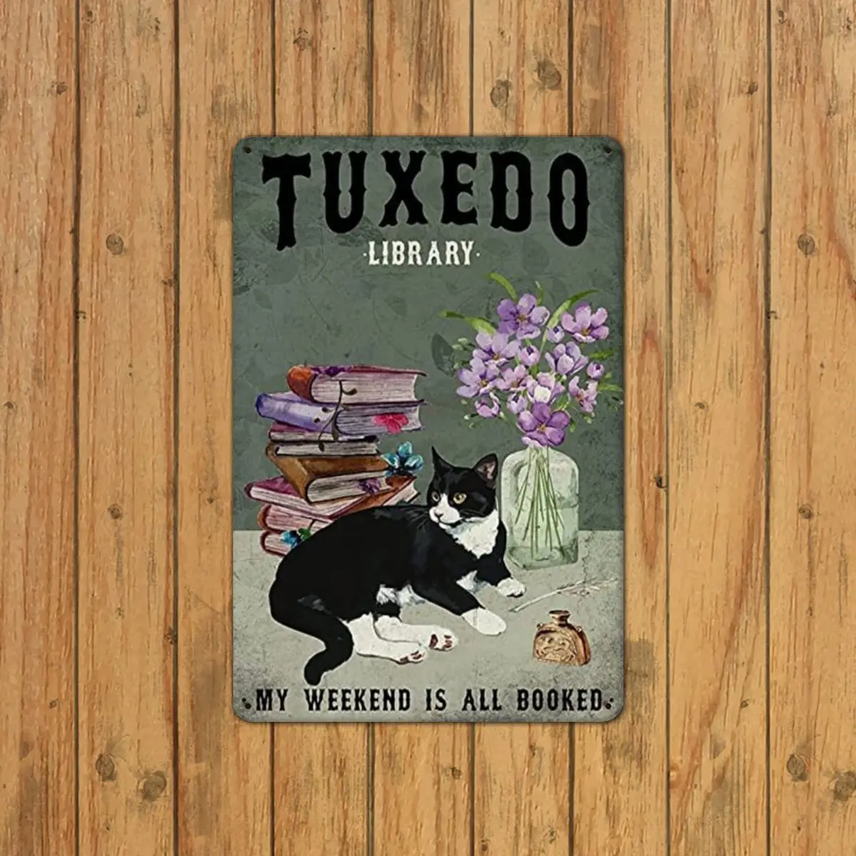 Tin Sign Cat Poster - Cat Print - Tuxedo Cat Reading Books Vintage Poster - Tuxedo Library My Weekend is All Booked Vintagen