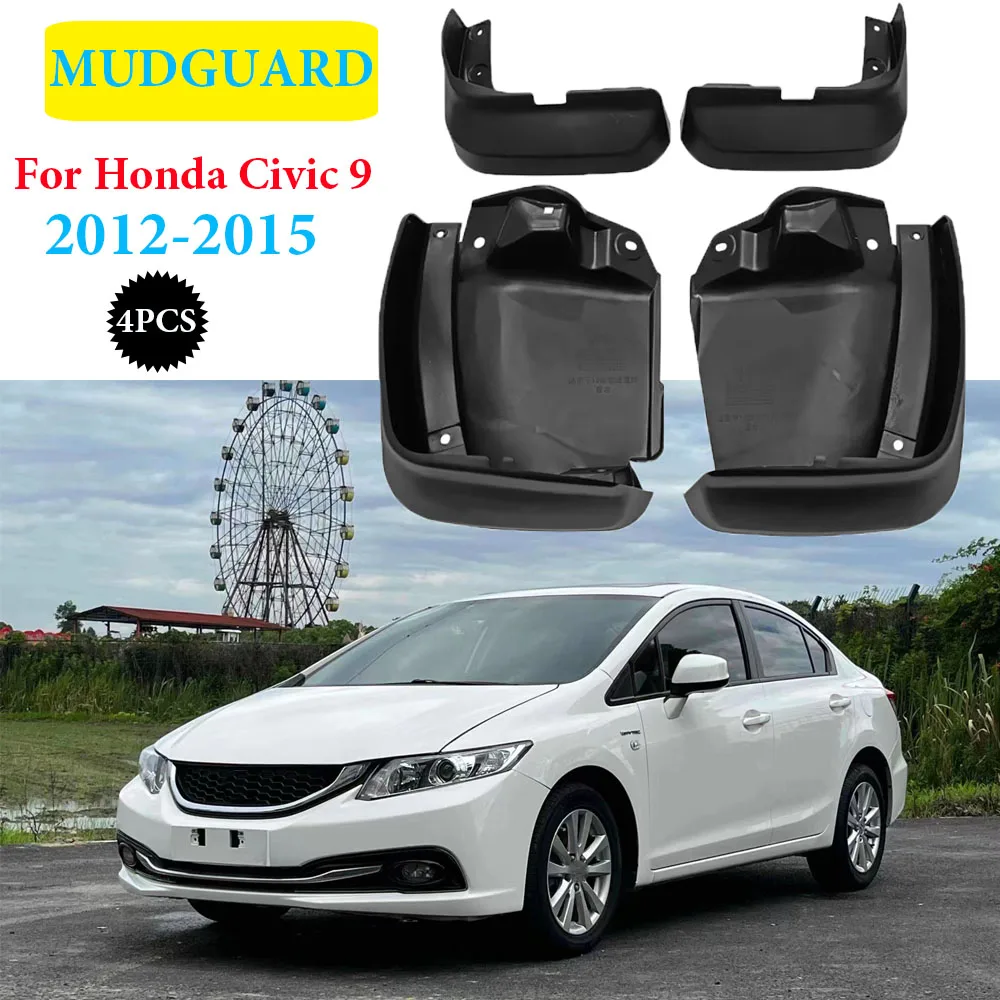 

Car-styling Mudguards fit for Honda Civic 9 2012 2013 2014 2015 Car Accessories Mudflap Fender Auto Replacement Part