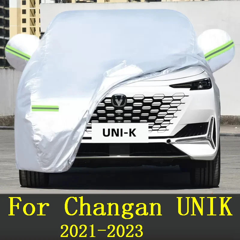 

For Changan UNIK 2021-2023 Waterproof Car Covers Outdoor Sun Protection For Reflector Anti Rain Snow Dust Accessories