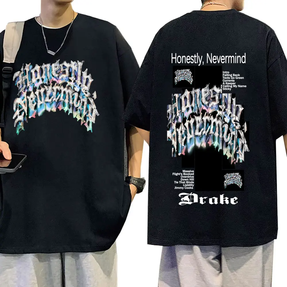 

Hot Sale Rapper Drake Honestly Nevermind Album Graphic T-shirts Men Women Hip Hop Fashion Oversized Streetwear Male Vintage Tees